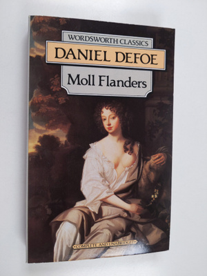 Daniel Defoe : Moll Flanders