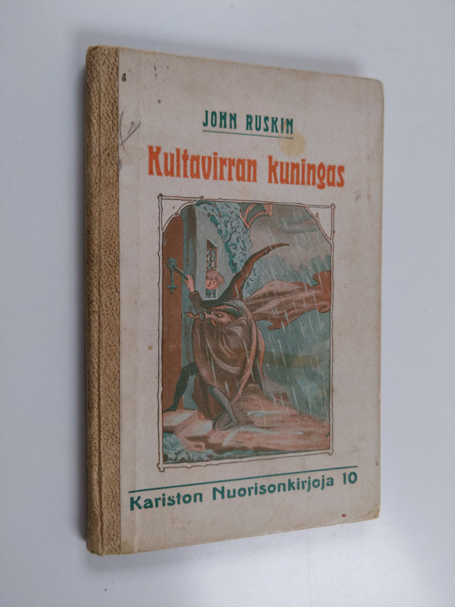 John Ruskin : Kultavirran kuningas : tarina Stiriasta