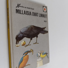 F. E. Newing : Millaisia ovat linnut - pikkukuva 1