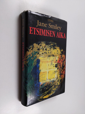 Jane Smiley : Etsimisen aika