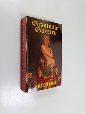 Eric Flint : Grantville Gazette