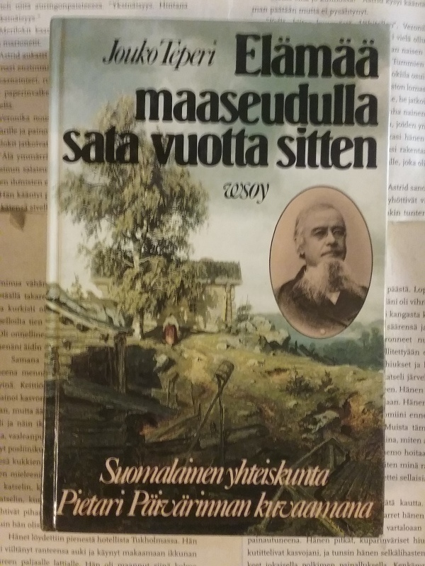 Jouko Teperi - Elämää maaseudulla sata vuotta sitten (sid.)