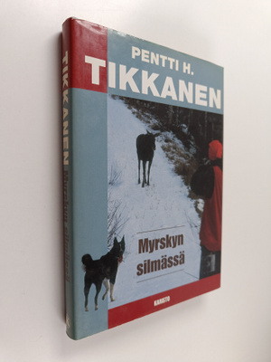 Pentti H. Tikkanen : Myrskyn silmässä