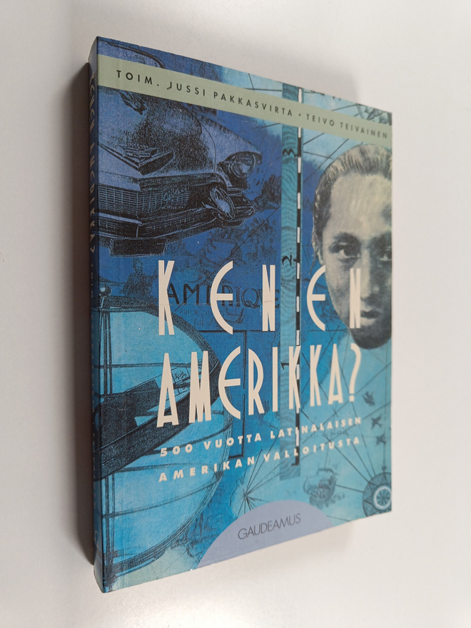 Kenen Amerikka? : 500 vuotta Latinalaisen Amerikan valloi...
