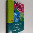 Timo Parvela : Ohutta yläpilveä (signeerattu) - pikkukuva 1