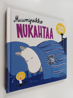 Riina Kaarla ym. : Muumipeikko nukahtaa