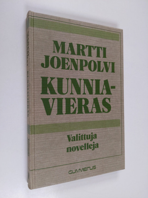 Martti Joenpolvi : Kunniavieras : valittuja novelleja