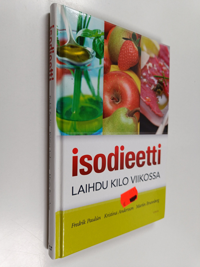 Kristina Andersson ym. : Isodieetti : laihdu kilo viikossa