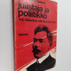 Marja-Leena Salkola : Julistaja ja poliitikko : Yrjö Mäke... - pikkukuva 1