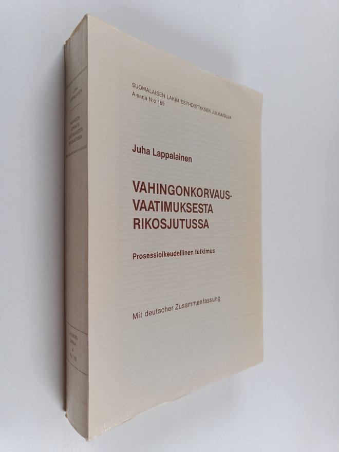 Juha Lappalainen : Vahingonkorvausvaatimuksesta rikosjutu...