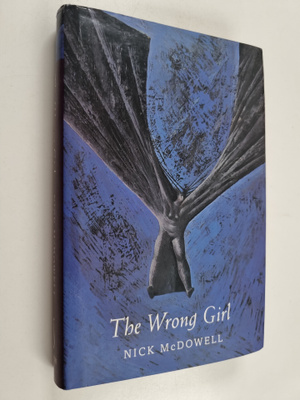 Nick McDowell : The Wrong Girl