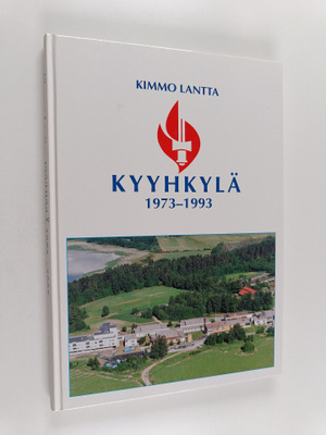 Kimmo Lantta : Kyyhkylä 1973-1993