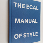 The ecal manual of style : How to best teach design today? - pikkukuva 1