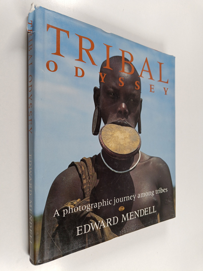 Edward Mendell : Tribal Odyssey : A Photographic Journey ...