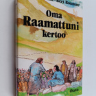 Karel Eykman ym. : Oma Raamattuni kertoo - pikkukuva 1