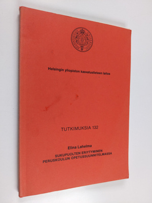 Elina Lahelma : Sukupuolten eriytyminen peruskoulun opetu...