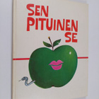 Pii ym. : Sen pituinen, se - pikkukuva 1