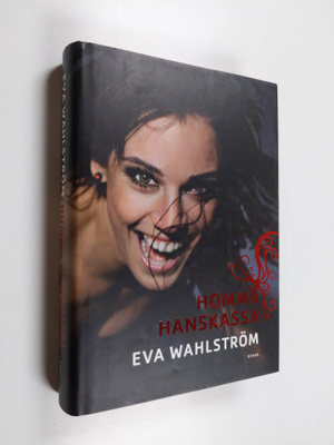 Eva Wahlström : Homma hanskassa