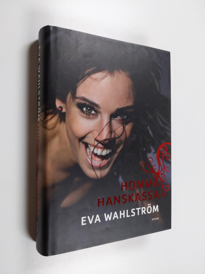 Eva Wahlström : Homma hanskassa