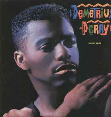 DEMETRIUS PERRY :: ANOTHER WORLD :: CD ALBUM    1990