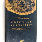 Gary Valentine Lachman : Tajunnan alkemistit : kuusikymme... - pikkukuva 1