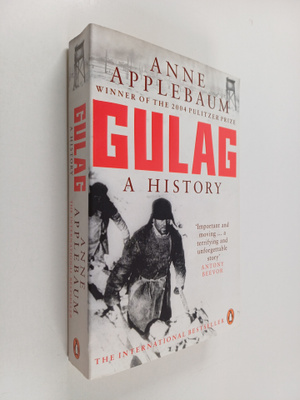 Anne Applebaum : Gulag : a history