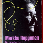 Markku Ropponen: Pronssijuhlat / Kuhala ja kuoleman hipaisu - pikkukuva 3