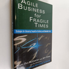 Mary Pat McCarthy ym. : Agile Business for Fragile Times ... - pikkukuva 1