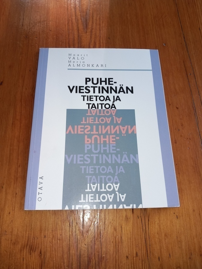 Puheviestinnän tietoa ja taitoa