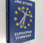 Jan Store : Euroopan ytimessä : 20 vuotta myötä- ja vasta... - pikkukuva 1