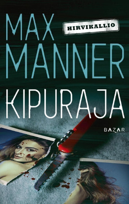 Max Manner - Kipuraja - Hirvikallio
