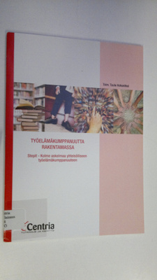 Tuula (toim.) Hohenthal : Työelämäkumppanuutta rakentamas...