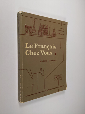 H. Appia : Le francais chez vous 1 = Ranskaa kotona 1