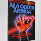 Mickey Spillane : Älä odota armoa - pikkukuva 1