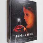 Alyson Noel : Kirkas tähti - pikkukuva 1