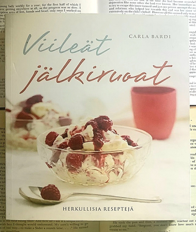 Carla Bardi - Viileät jälkiruoat: herkullisia reseptejä