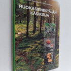 Risto Lindholm ym. : Ruokasienestäjän käsikirja - pikkukuva 1