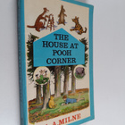 A. A. Milne : The House at Pooh Corner - pikkukuva 1
