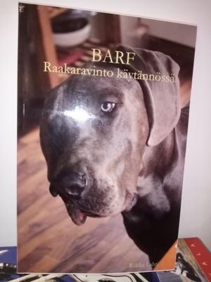 Lahti : BARF Raakaravinto käytännössä ( Sis. postikulut )