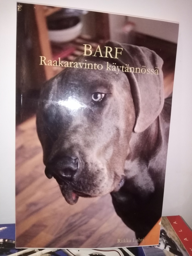 Lahti : BARF  Raakaravinto käytännössä  ( Sis. postikulut )