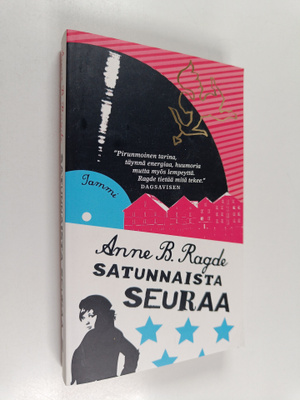 Anne B. Ragde : Satunnaista seuraa