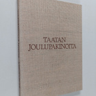F. E. Sillanpää : Taatan joulupakinoita (numeroitu) - pikkukuva 1