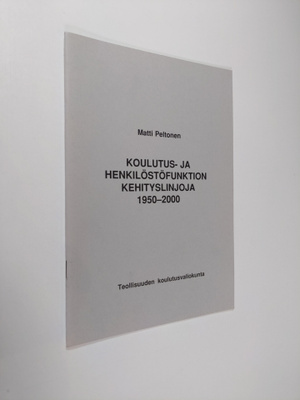 Matti Peltonen : Koulutus- ja henkilöstöfunktion kehitysl...