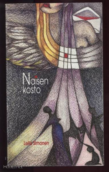 Leila Simonen: Naisen kosto nid.1.p 1998 Esikoisteos Katso!
