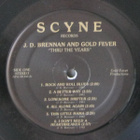 J.D. BRENNAN AND GOLD FEVER ~ Thru The Years ~ LP - pikkukuva 3