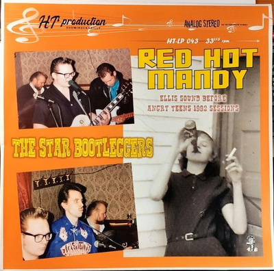 THE STAR BOOTLEGGERS:RED HOT MANDY,HT-LP 043