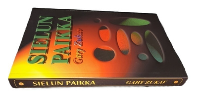 Gary Zukav : Sielun paikka