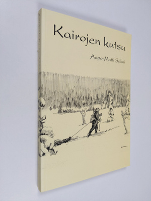Aapo-Matti Salmi : Kairojen kutsu