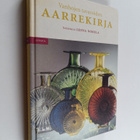 Leena (toim.) Nokela : Vanhojen tavaroiden aarrekirja - pikkukuva 1