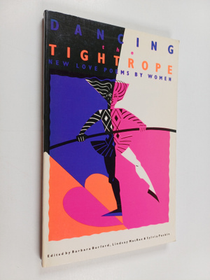 Sylvia Paskin ym. : Dancing the Tightrope - New Love Poem...